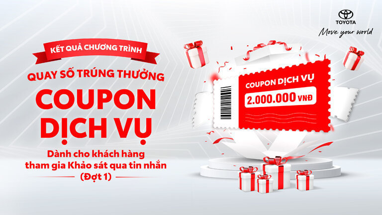 Toyota Việt Nam thông báo kết quả quay số trúng thưởng coupon dịch vụ cho khách hàng làm khảo sát qua tin nhắn đợt 2